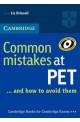 Common Mistakes at PET ... and how to avoid them