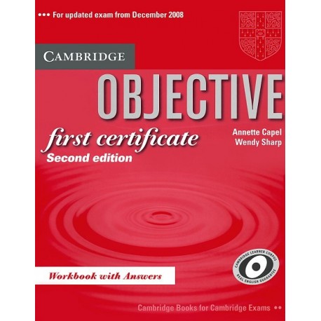 Objective First Certificate: Workbook - Second Edition + CD