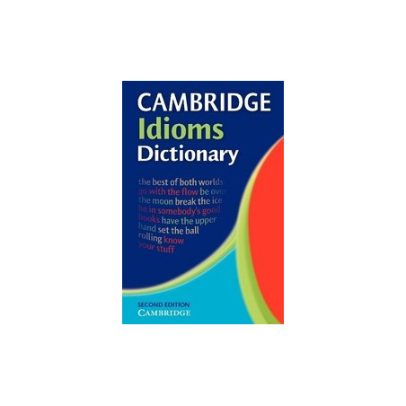 Cambridge Idioms Dictionary - Edition 2