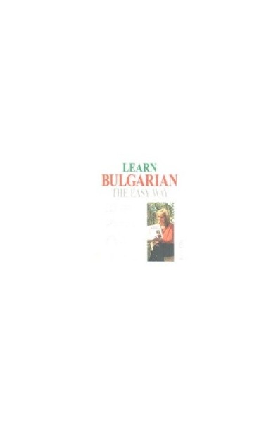 Learn Bulgarian The Easy Way + 4 audio CDs 