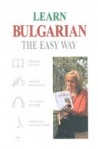 Learn Bulgarian the Easy Way