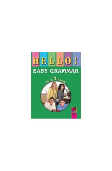 Hello!: Easy grammar - помагало по английска граматика за 7. клас