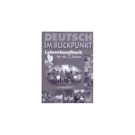 Deutsch im Blickpunkt: книга за учителя по немски език за 7. клас