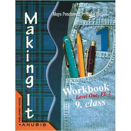 Making it 1: учебна тетрадка по английски език за 9. клас, II ЧЕ