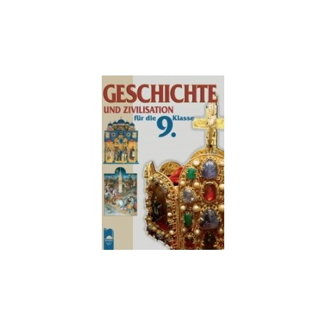 История и цивилизация за 9. клас на немски език