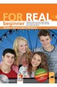 FOR REAL beginner (А1). Student's Book & Links & Workbook. Книга за ученика