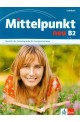 Mittelpunkt Neu: Учебна система по немски език - ниво B2