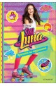 Soy Luna: Кръгчета на пързалката, книга 3