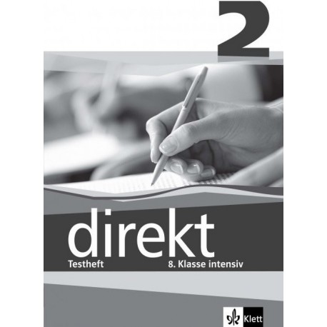 Direkt - ниво 1 (А1 - А2): Помагало с тестове за 8. клас Учебна система по немски език