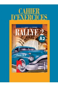 Rallye 2 А2. Учебна тетрадка по френски език за 8. клас