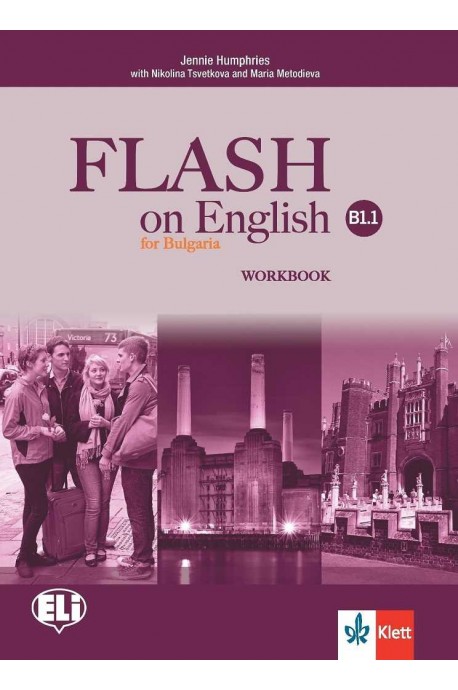 Flash on English for Bulgaria - B1.1 - Учебна тетрадка по английски език за 8. клас + CD