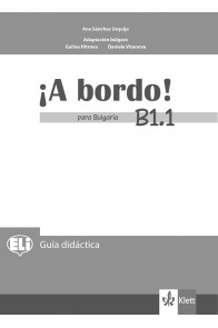 A bordo! Para Bulgaria.Libro del profesor - B1.1 - Книга за учителя по испански език за 8. клас интензивно обучение