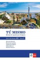 TÚ MISMO para Bulgaria. Libro del alumno - B1 - Tomo 1 - Учебник по испански език за 9. клас интензивно обучение