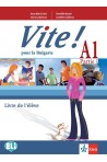 Vite! Pour la Bulgarie A1 Parte 1 Livre de l’élève - Учебник по френски език за 9. клас втори чужд език