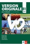 Version Originale pour la Bulgarie B1 Parte 2 Livre de l’élève - Учебник по френски език за 10. клас интензивно обучение