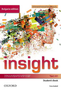 Insight - част A1: Учебник по английски език за 8. клас Bulgaria Edition По учебната програма за 2018/2019 г.