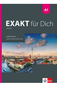 Exakt fur Dich - ниво A1: Учебник за 8. клас по немски език По учебната програма за 2018/2019 г.