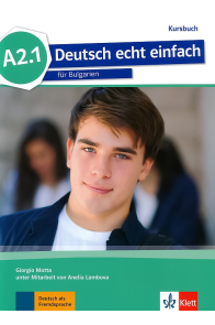Deutsch echt einfach fur Bulgarien - ниво A2.1: Учебник по немски език за 8. клас 2018/2019