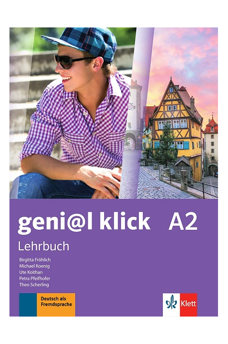 geni@l klick - ниво A2: Учебник по немски език за 8. клас По учебната програма за 2018/2019 г.