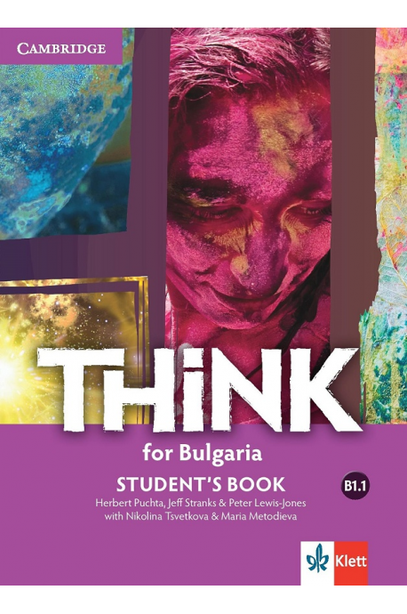Think for Bulgaria - ниво B1.1: Учебник за 8. клас по английски език По учебната програма за 2018/2019 г.