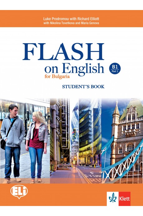 Flash on English for Bulgaria - ниво B1: Учебник за 9. клас по английски език По учебната програма за 2018/2019 г.