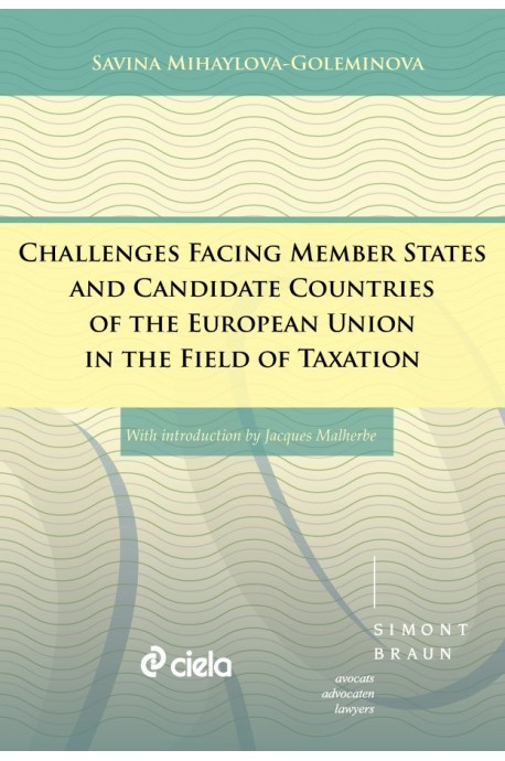 Challenges Facing Member States and Candidate Countries of the European Union in the Field of Taxation