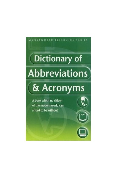 Dictionary of Abbreviations & Acronyms (Wordsworth Reference)