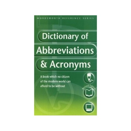 Dictionary of Abbreviations & Acronyms (Wordsworth Reference)
