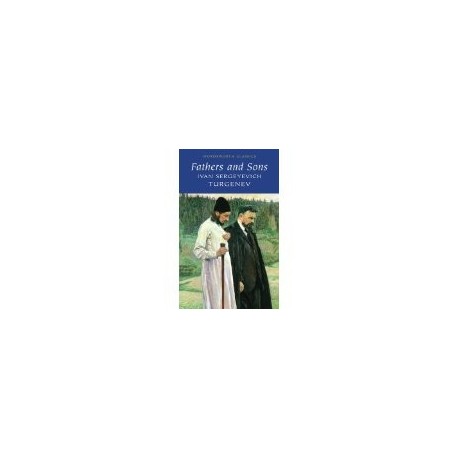 Fathers and Sons (Wordsworth Classics)