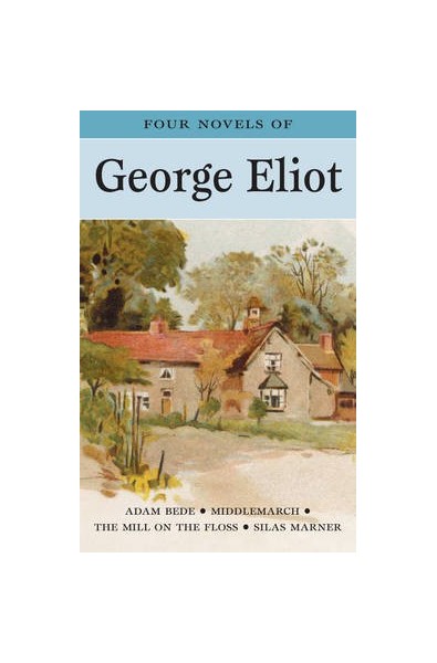 GEORGE ELIOT - FOUR NOVELS /Wordsworth/