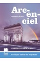 Arc-en-ciel - Учебна тетрадка по френски език за 7. клас (по новата програма)