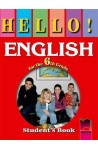 HELLO!: Учебник по английски език за 6. клас