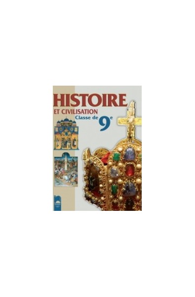 История и цивилизация за 9. клас на френски език