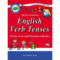 English Verb Tenses: Forms, Uses and Exercises with Key