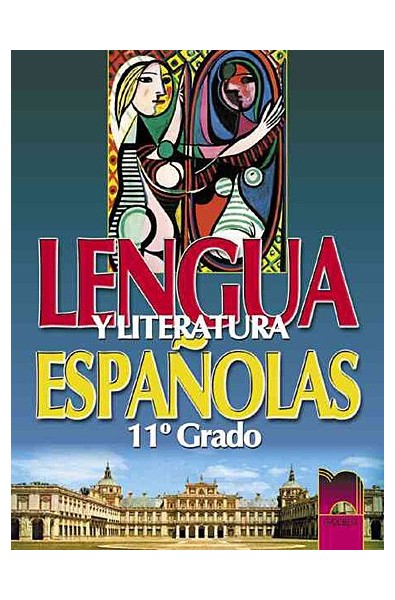 Lengua y literatura: Учебник по испански език и литература за 11. клас