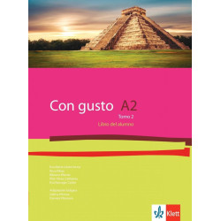 Con Gusto para Bulgaria A2 Tomo 2: Libro del alumno / Испански език - ниво А2: Учебник, част 2. Учебна програма 2024/2025