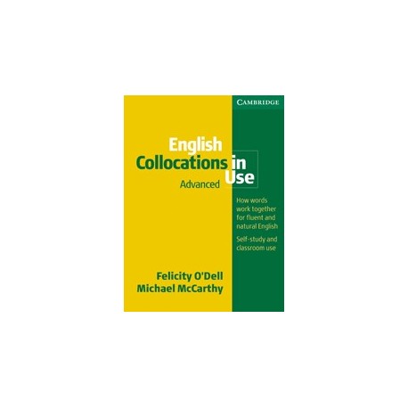 English Collocations in Use. Advanced Book with answers 