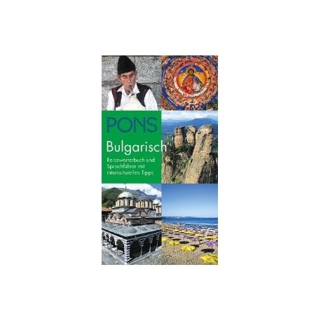 Bulgarisch: Reisewörterbuch und Sprachführer mit interkulturellen Tipps